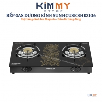Bếp ga dương kính SUNHOUSE SHB2106